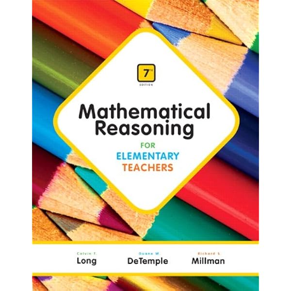 Amazon.com: Mathematical Reasoning for Elementary Teachers