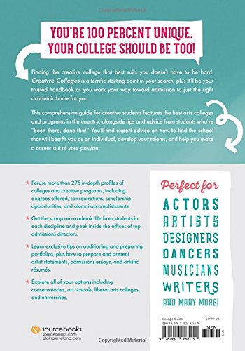 Creative Colleges: Finding the Best Programs for Aspiring Actors, Artists, Designers, Dancers, Musicians, Writers, and More