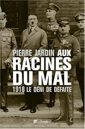 Aux racines du mal