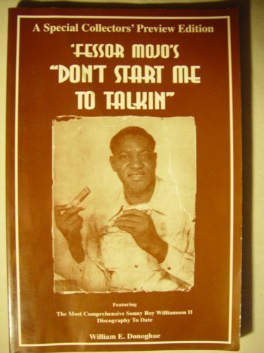 Fessor Mojo's Don't Start Me to Talkin'