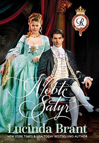 Noble Satyr: A Georgian Historical Romance (Roxton Family Saga)