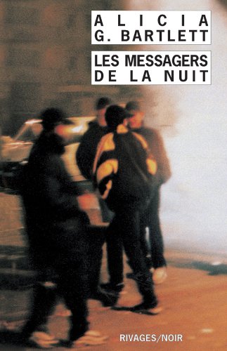 Les  messagers de la nuit
