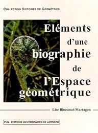Éléments d'une biographie de l'espace géométrique