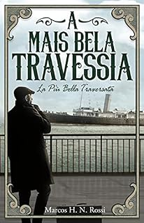 Livro A Mais Bela Travessia: La Più Bella Traversata