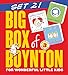 Big Box of Boynton Set 2!: Snuggle Puppy! Belly Button Book! Tickle Time! (Boynton on Board)