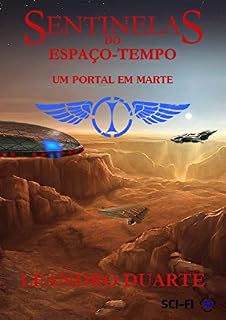 Livro Sentinelas do espaço-tempo: Um portal em Marte