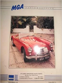 Mga Parts Catalog Edition Mga 12 Moss Motors Ltd Amazon Com Books