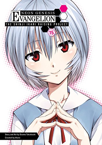 Neon Genesis Evangelion: The Shinji Ikari Raising Project Volume 15 (Neon Genesis Evangelion (ADV) (Graphic Novels))