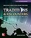 Traditions & Encounters: A Global Perspective on the Past, Vol.2