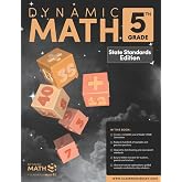 Dynamic Math Workbook for 5th Grade &ndash; State Standards Edition By Classroom Ready BRINGING RELIEF, CONFIDENCE, AND JOY TO THE LEARNER