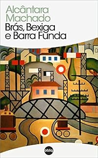 Livro Brás, Bexiga e Barra Funda (Clássicos Hiperliteratura Livro 69)