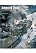 Armoured Trains: An Illustrated Encyclopaedia 1826-2016