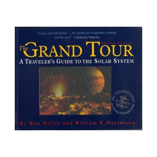 The Grand Tour: A Traveler's Guide to the Solar System
