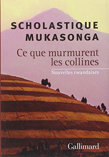 Ce que murmurent les collines: nouvelles rwandaises