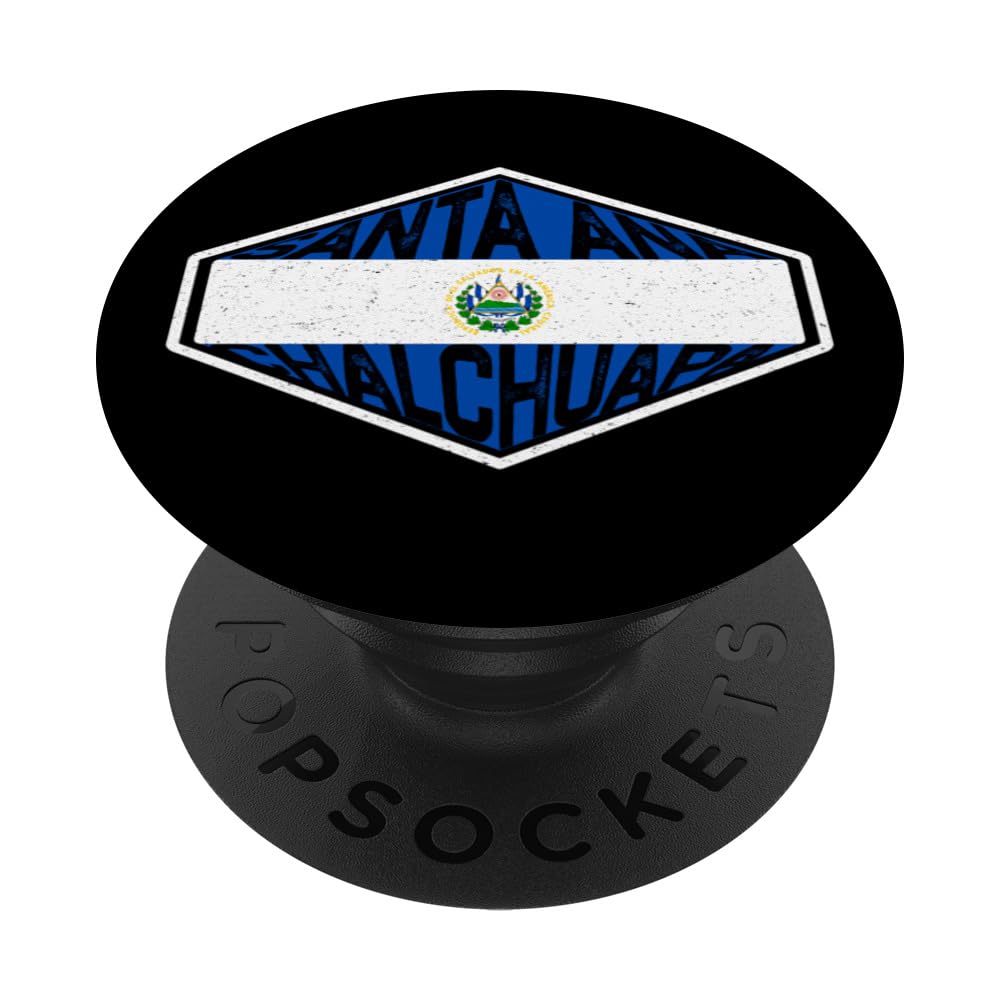 Santa Ana, Chalchuapa and Flag of El Salvador PopSockets Swappable PopGrip