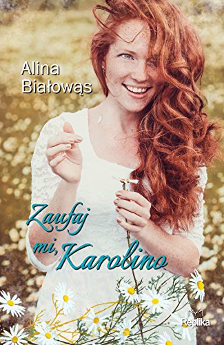 Zaufaj mi, Karolino