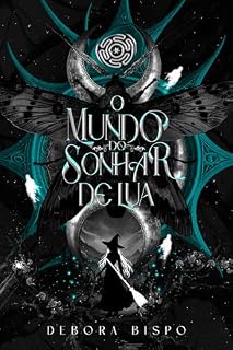 Livro O Mundo do Sonhar de Lua