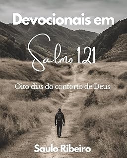 Livro Devocionais em Salmos 121: Oito dias do conforto de Deus