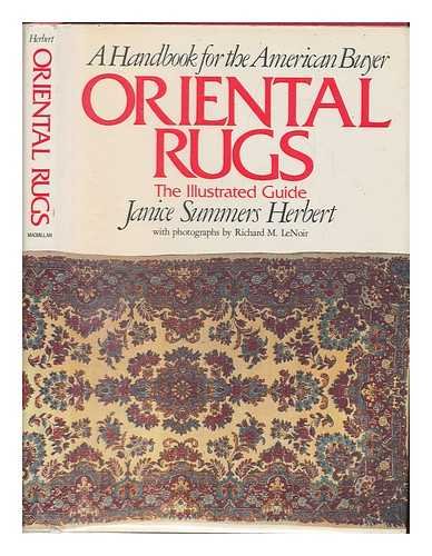 Oriental rugs: The illustrated guide by Janice Summers Herbert (Hardcover)