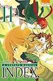 A Certain Magical Index T11 (11) (Shônen/A certain magical) (French Edition) by 