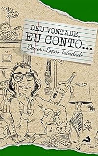 Livro DEU VONTADE EU CONTO