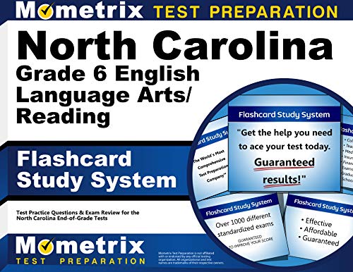 North Carolina Grade 6 English Language Arts/Reading Flashcard Study System: North Carolina EOG Test Practice Questions & Exam Review for the North Carolina End-of-Grade Tests (Cards) by North Carolina EOG Exam Secrets Test Prep Team
