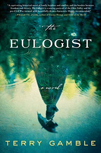 The Eulogist: A Novel by Ms. Terry Gamble