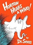 Horton Hears a Who![HORTON HEARS A WHO][Hardcover]