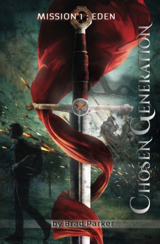 Chosen Generation: Mission 1 : Eden (Volume 1)