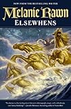 Elsewhens: Book Two of Glass Thorns