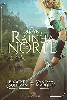 Livro A Rainha do Norte: A Guerra dos Reis (Duologia A Guerra dos Reis Livro 1)