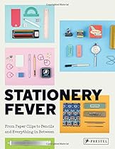 Stationery Fever: From Paper Clips to Pencils and Everything In Between