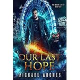 Our Last Hope (The Demon Slayer Book 1)
