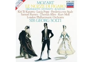 Mozart: Le nozze di Figaro / Te Kanawa, Popp, Ramey, Solti Highlights