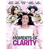 Moments of Clarity