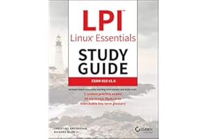 LPI Linux Essentials Study Guide: Exam 010 v1.6