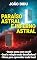 Livro Paraíso astral e inferno astral