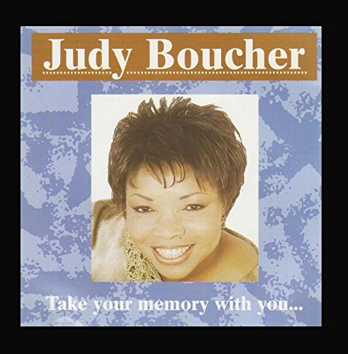 Judy Boucher - Take Your Memory With You - Zortam Music