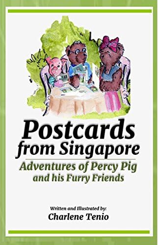 Postcards from Singapore: Adventures of Percy Pig and his Furry Friends
