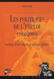 Les  politiques de l'emploi, 1960-2000