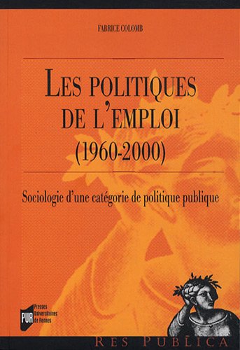 Les  politiques de l'emploi, 1960-2000