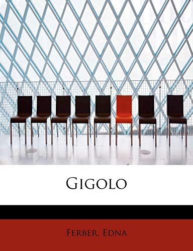 Gigolo Paperback – Import, 1 August 2009