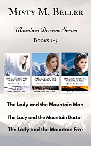 [EBOOK] Mountain Dreams Series: Books 1 - 3: Mountain Dreams Box Set 1<br />[E.P.U.B]