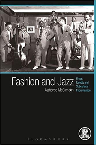 Fashion And Jazz Dress Identity And Subcultural Improvisation Dress Body Culture Mcclendon Alphonso Eicher Joanne B Amazon Com Books