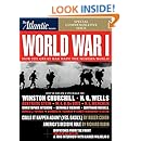 World War I: How the Great War Made the Modern World
