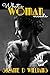 What A Woman Needs by Suzanne D. Williams