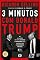Livro 3 Minutos com Donald Trump: As lições de como superar o impossível que aprendi com o presidente dos EUA