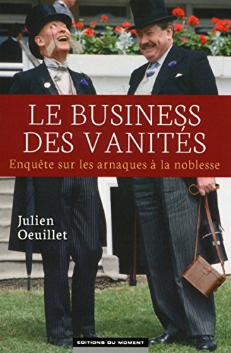 le business des vanités by Julien Oeuillet