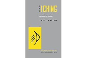 The I Ching or Book of Changes (Bollingen Series 170)