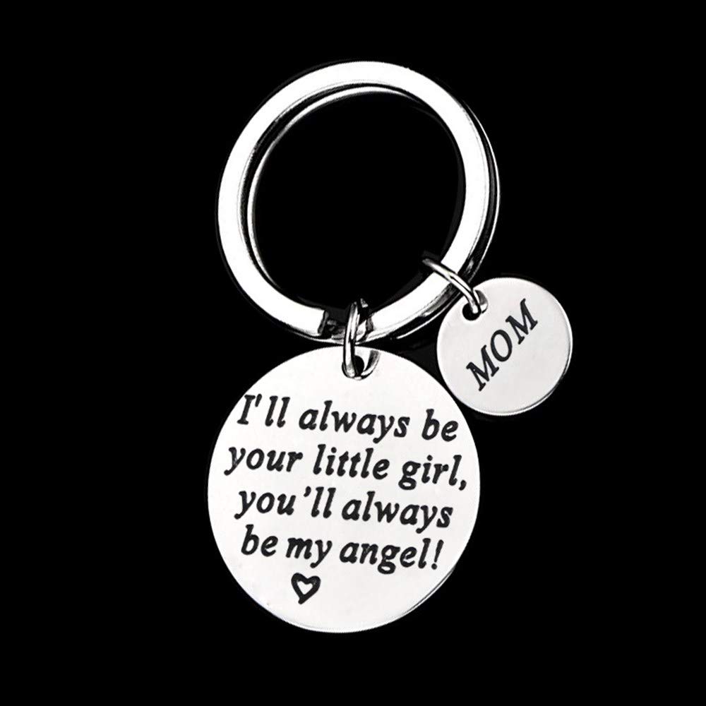 Mother’s Day Gift - Mother\'s Gift from Daughter for Birthday, I\'ll Always Be Your Little Girl, You Will Always Be My Angel Keychain, Stainless Steel Novelty Key Chains Detachable Key Ring (Mom\'s Gift)